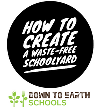 Make Your School Yard Waste Free - Digital Download