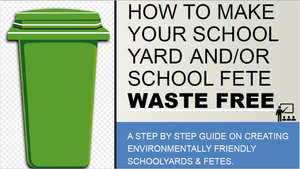 Make Your School Yard Waste Free - Digital Download